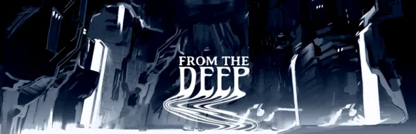 Game Announcement: From the Deep